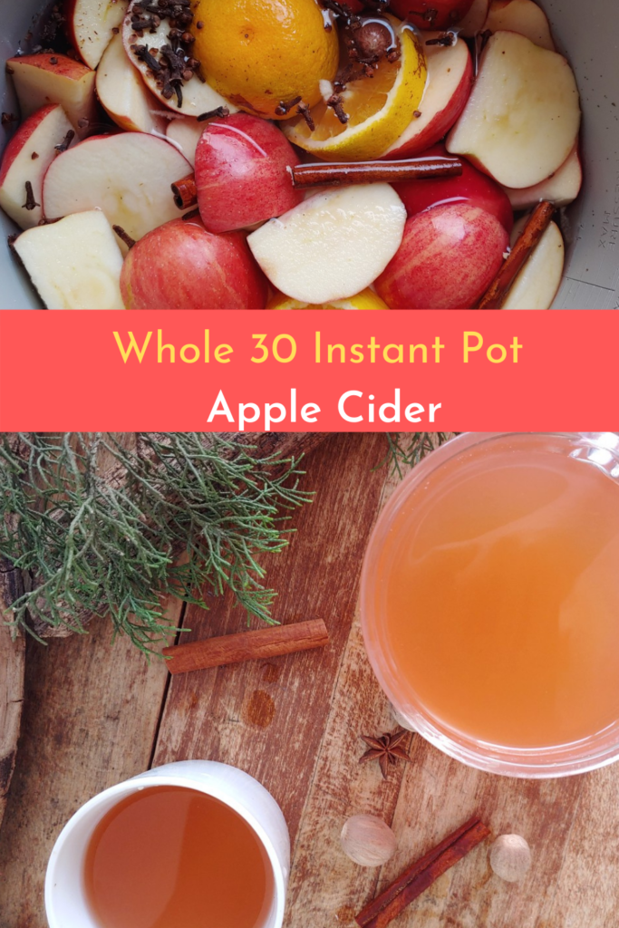 Whole 30 instant pot apple cider