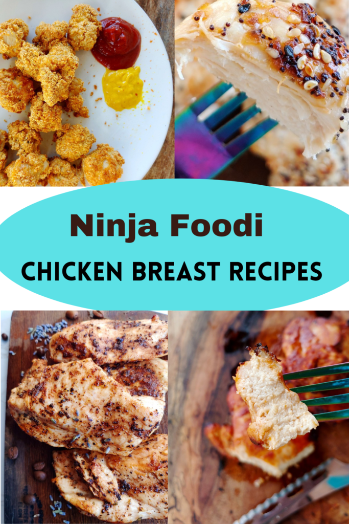 Ninja Foodi Chicken Breast Recipes